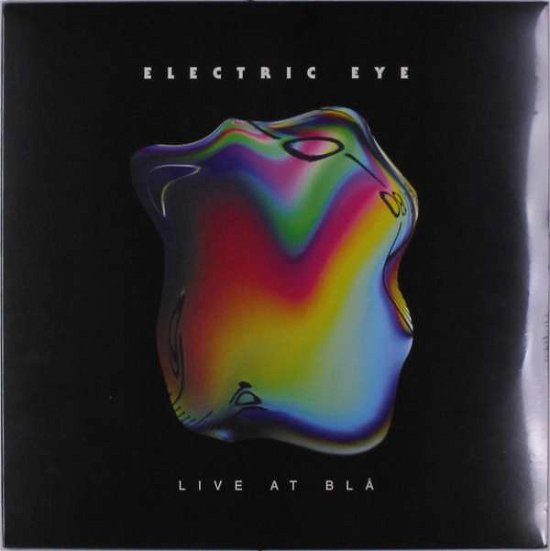 Cover for Electric Eye · Live at Bla (LP) (2018)