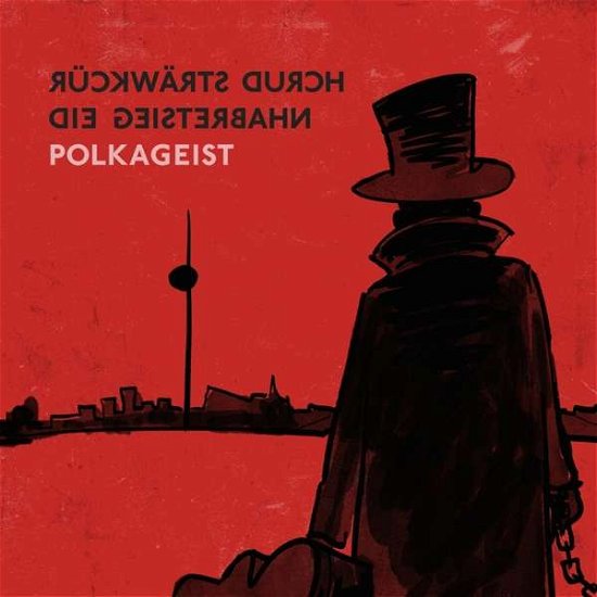 Cover for Polkageist · Ruckwarts Durch Die Geisterbahn (CD) (2019)