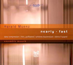 Nearly-fast - Muenz / Mosaik - Musik - COV - 4039956611172 - 31. Januar 2012
