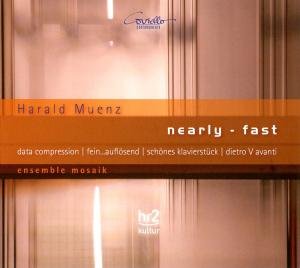 Cover for Muenz / Mosaik · Nearly-fast (CD) (2012)