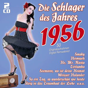 Various Artists · Die Schlager Des Jahres 1956 (CD) (2013)