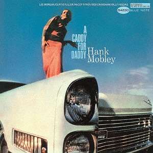 Cover for Hank Mobley · A Caddy For Daddy (CD) [Limited edition] (2019)