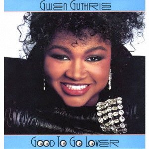 Cover for Gwen Guthrie · Good To Go Lover (CD) [Japan Import edition] (2022)