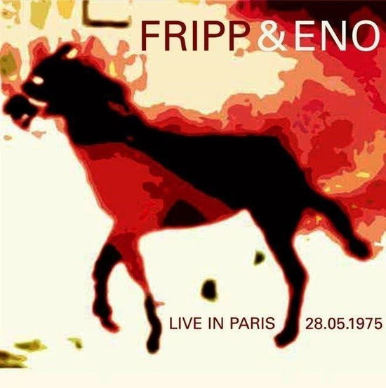 Live In Paris 28-05-1975 - Fripp & Eno - Music - UNIVERSAL MUSIC JAPAN - 4988031634172 - March 29, 2024