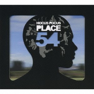 Cover for Hocus Pocus · Place 54 (CD) [Japan Import edition] (2006)