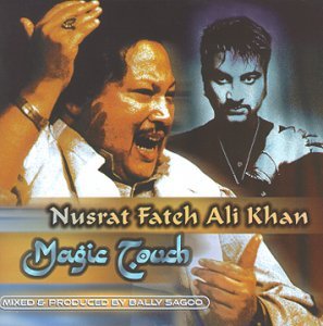 Cover for Nusrat Fateh Ali Khan · NUSRAT FATEH ALI KHAN - Magic Touch (CD) (2000)