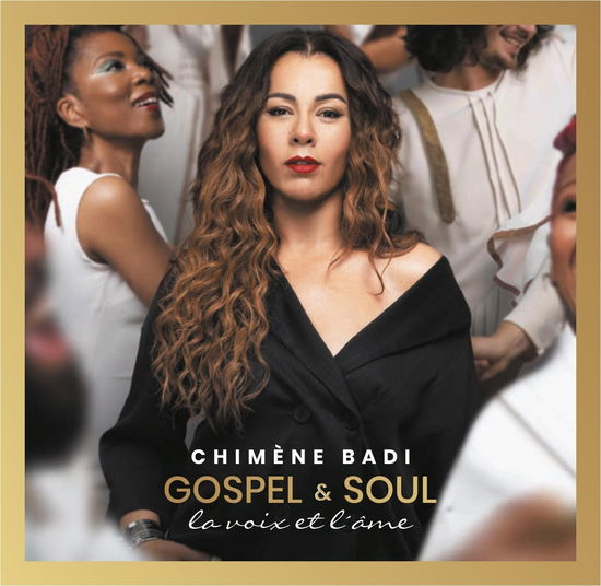 Cover for Chimène Badi · Gospel &amp; Soul - La Voix Et (CD) (2024)