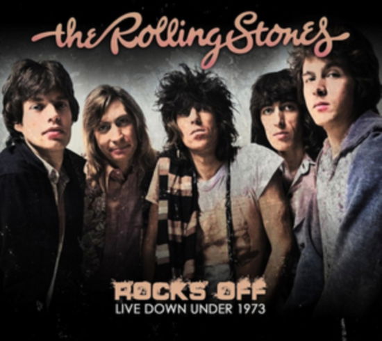 Cover for The Rolling Stones · Rocks Off - Live Down Under 1973 (CD) (2024)