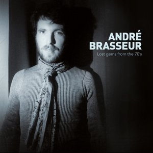 Cover for Andre Brasseur · Lost Gems from the 70's (LP) (2016)