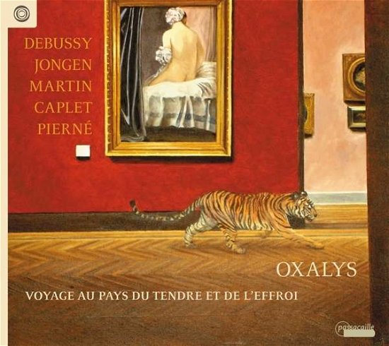 Cover for Caplet / Debussy / Jongen / Martin / Oxalys · Journey to Land Tender &amp; Terror (CD) (2016)