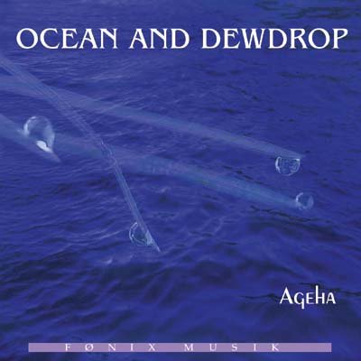 Ocean and Dewdrop - Ageha - Musiikki - IMPORT - 5709027211172 - maanantai 18. elokuuta 1997