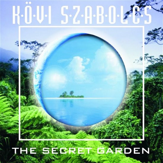 Cover for Kövi Szabolcs · Titkos kert (Secret Garden) (CD) (2012)