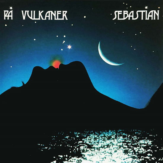 På Vulkaner - Sebastian - Musik -  - 7332181092172 - 11. juni 2021