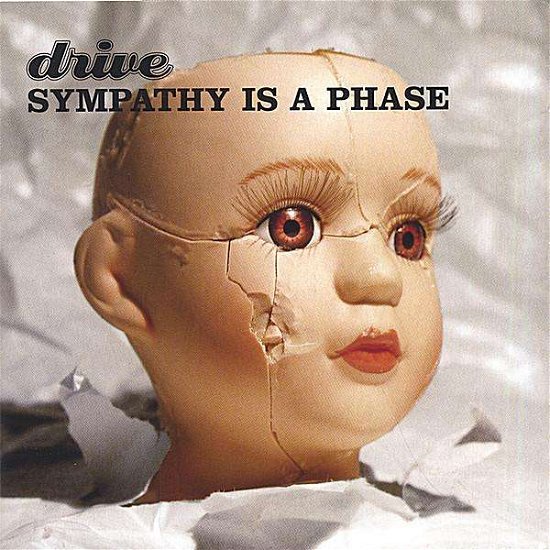 Cover for Drive · Sympathy is a Phase (CD) (2006)