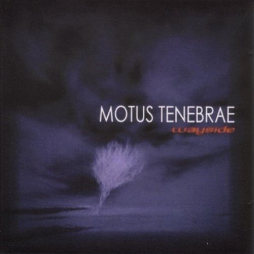 Cover for Motus Tenebrae · Wayside (CD)