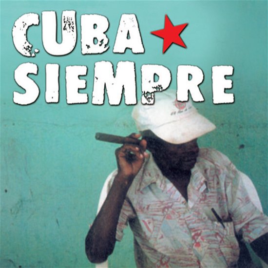 Cover for Aa.vv. · Cuba Siempre (CD) (2005)