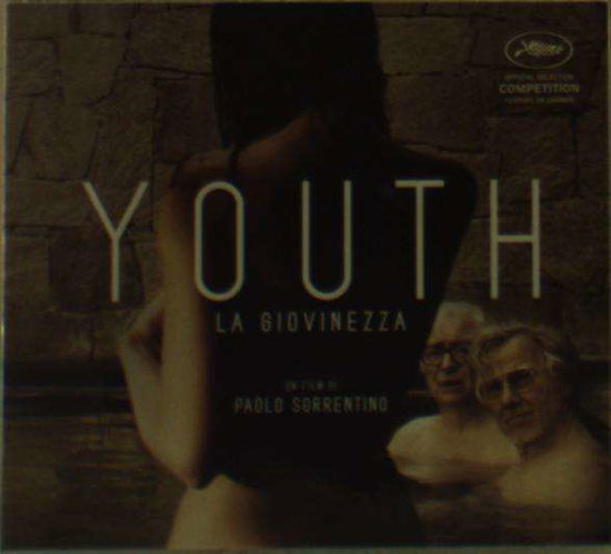 Youth-la Giovinezza / O.s.t. - Youth-la Giovinezza / O.s.t. - Musik - INDIGO - 8054247550172 - 2. juni 2015