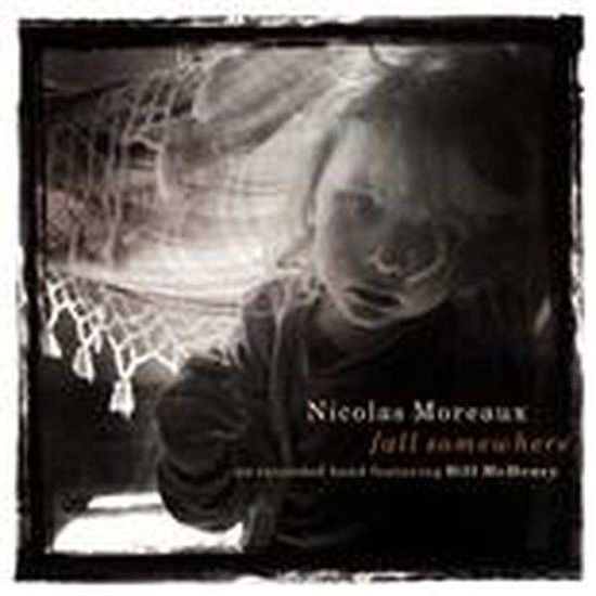 Cover for Nicolas Moreaux · Fall Somewhere (CD) (2014)