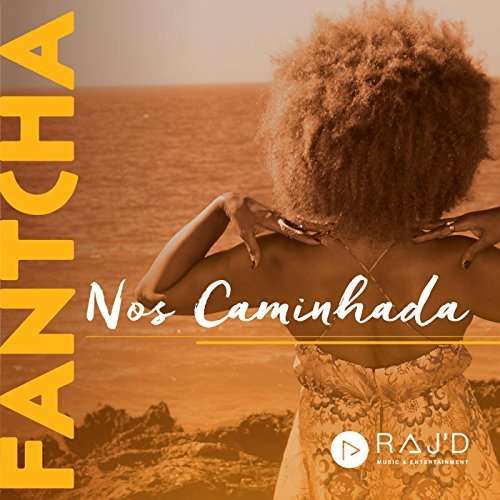 Cover for Fantcha · Nos Caminhada (CD) (2018)