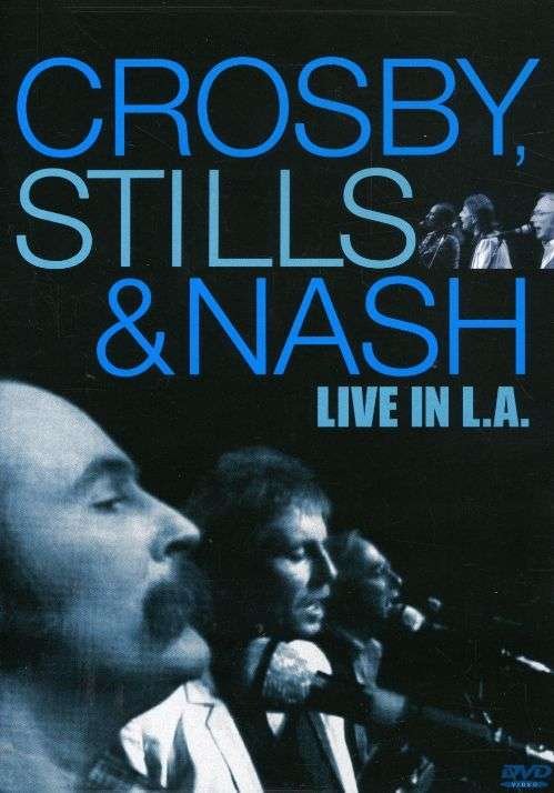 Cover for Crosby Stills &amp; Nash · Live In L.A. (DVD) (2007)