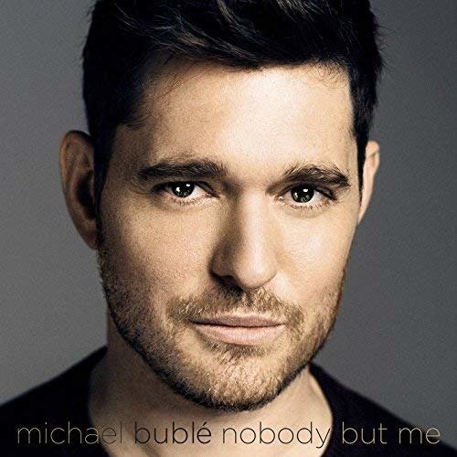 Cover for Michael Buble · Buble, Michael - Nobody But Me : With 3 Bonus Tracks (CD) [Deluxe edition] (2016)