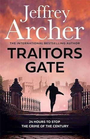 Cover for Jeffrey Archer · Traitors Gate (Paperback Bog) (2024)