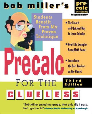 Cover for Bob Miller · Bob Miller's Calc for the Clueless: Precalc - Bob Miller's Clueless Series (Paperback Book) (2005)