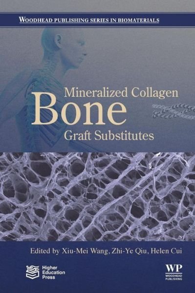 Cover for Fu-Zhai Cui · Mineralized Collagen Bone Graft Substitutes - Woodhead Publishing Series in Biomaterials (Pocketbok) (2019)