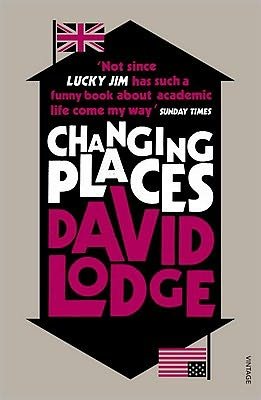 Changing Places - David Lodge - Bøker - Vintage Publishing - 9780099554172 - 7. april 2011