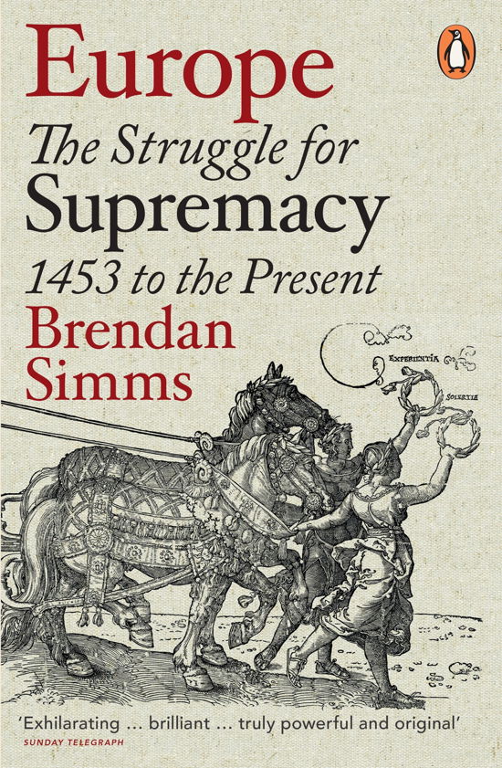 Cover for Brendan Simms · Europe: The Struggle for Supremacy, 1453 to the Present (Pocketbok) (2014)
