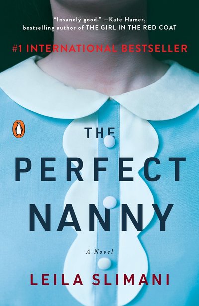 Cover for Leila Slimani · The Perfect Nanny: A Novel (Bog) (2018)