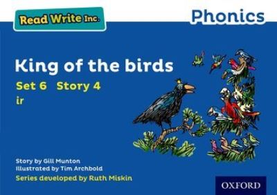 Cover for Gill Munton · Read Write Inc. Phonics: King of the Birds (Blue Set 6 Storybook 4) - Read Write Inc. Phonics (Paperback Book) (2016)