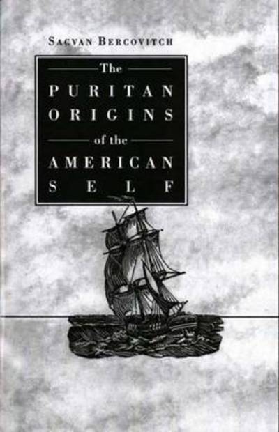 Cover for Sacvan Bercovitch · The Puritan Origins of the American Self (Paperback Book) [New edition] (1977)