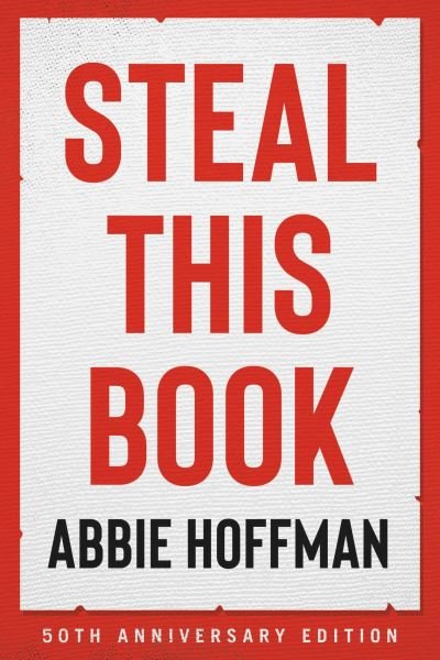 Cover for Abbie Hoffman · Steal This Book (50th Anniversary Edition) (Paperback Book) (2021)