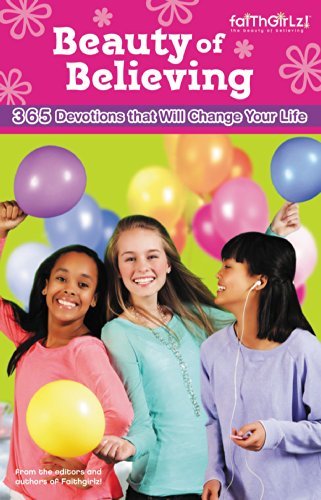 Cover for Nancy N. Rue · The Beauty of Believing: 365 Devotions that Will Change Your Life - Faithgirlz (Pocketbok) (2014)
