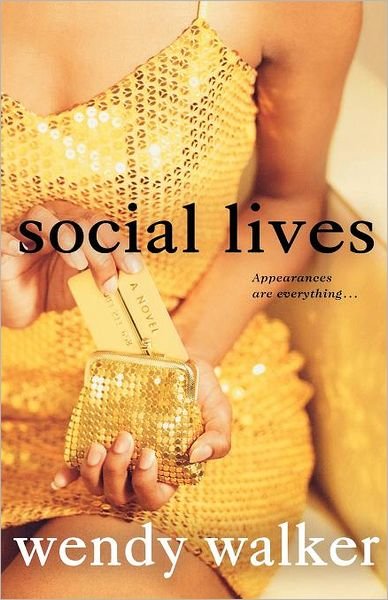 Cover for Wendy Walker · Social Lives (Taschenbuch) (2010)