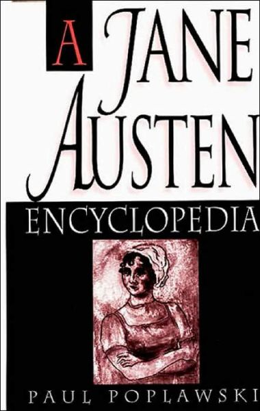 Cover for Paul Poplawski · A Jane Austen Encyclopedia (Hardcover Book) (1998)