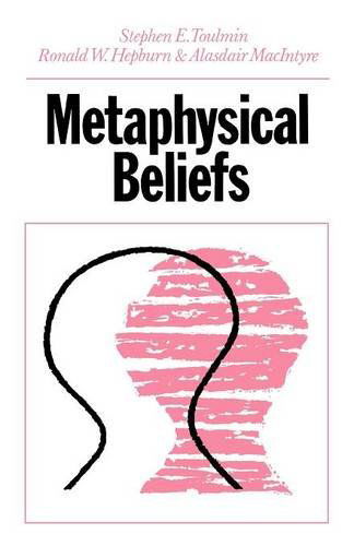 Metaphysical Beliefs - Stephen Toulmin - Bücher - SCM Press - 9780334046172 - 18. Juli 2012