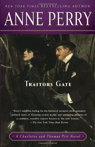 Cover for Anne Perry · Traitors Gate: a Charlotte and Thomas Pitt Novel (Paperback Bog) (2010)