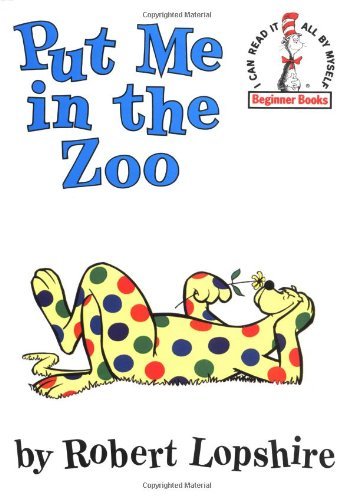 Cover for Robert Lopshire · Put Me in the Zoo - Beginner Books (R) (Hardcover Book) [9th edition] (1960)