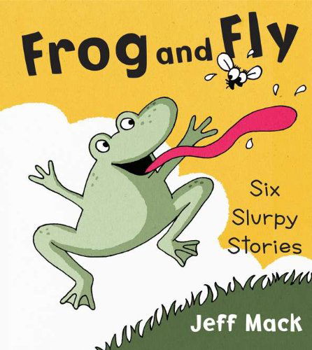 Frog and Fly - Jeff Mack - Kirjat - Penguin Putnam Inc - 9780399256172 - torstai 15. maaliskuuta 2012