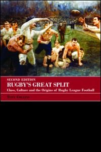 Cover for Tony Collins · Rugby's Great Split: Class, Culture and the Origins of Rugby League Football (Taschenbuch) (2006)