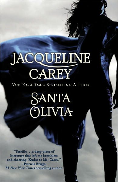 Cover for Jacqueline Carey · Santa Olivia (Paperback Book) (2010)