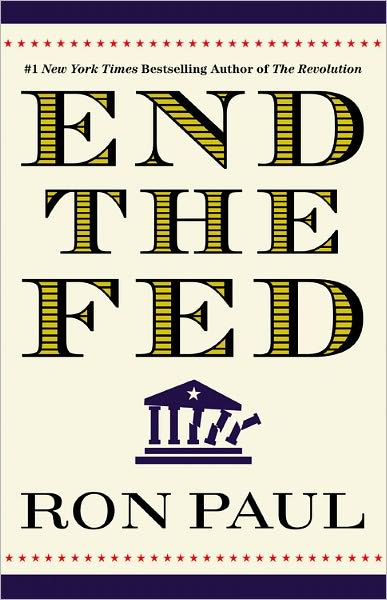 Cover for Ron Paul · End the Fed (Paperback Book) (2010)