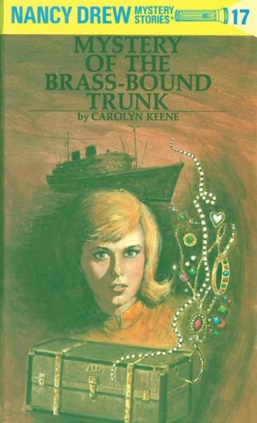Cover for Carolyn Keene · Nancy Drew 17: Mystery of the Brass-Bound Trunk - Nancy Drew (Hardcover Book) [Revised edition] (1940)