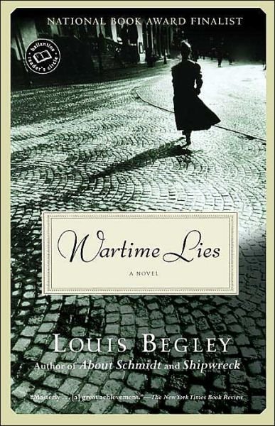 Cover for Louis Begley · Wartime Lies: A Novel (Paperback Bog) (1997)
