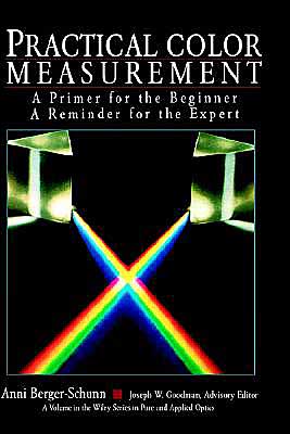 Cover for Anni Berger-Schunn · Practical Color Measurement: A Primer for the Beginner, A Reminder for the Expert (Gebundenes Buch) (1994)