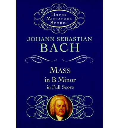 Cover for Johann Sebastian Bach · Mass in B Minor in Full Score - Dover Miniature Scores (Pocketbok) (2010)