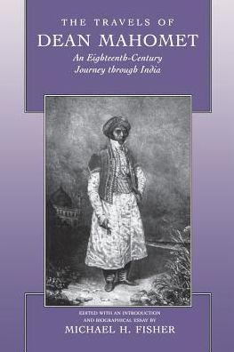 Cover for Dean Mahomet · The Travels of Dean Mahomet: An Eighteenth-Century Journey through India (Paperback Book) (1997)