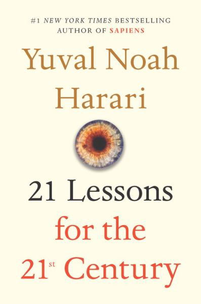Cover for Yuval Noah Harari · 21 Lessons for the 21st Century (Inbunden Bok) (2018)